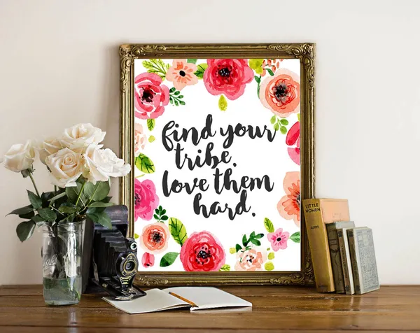 Tribe Find Your Love Them Hard Quote Floral Art Print