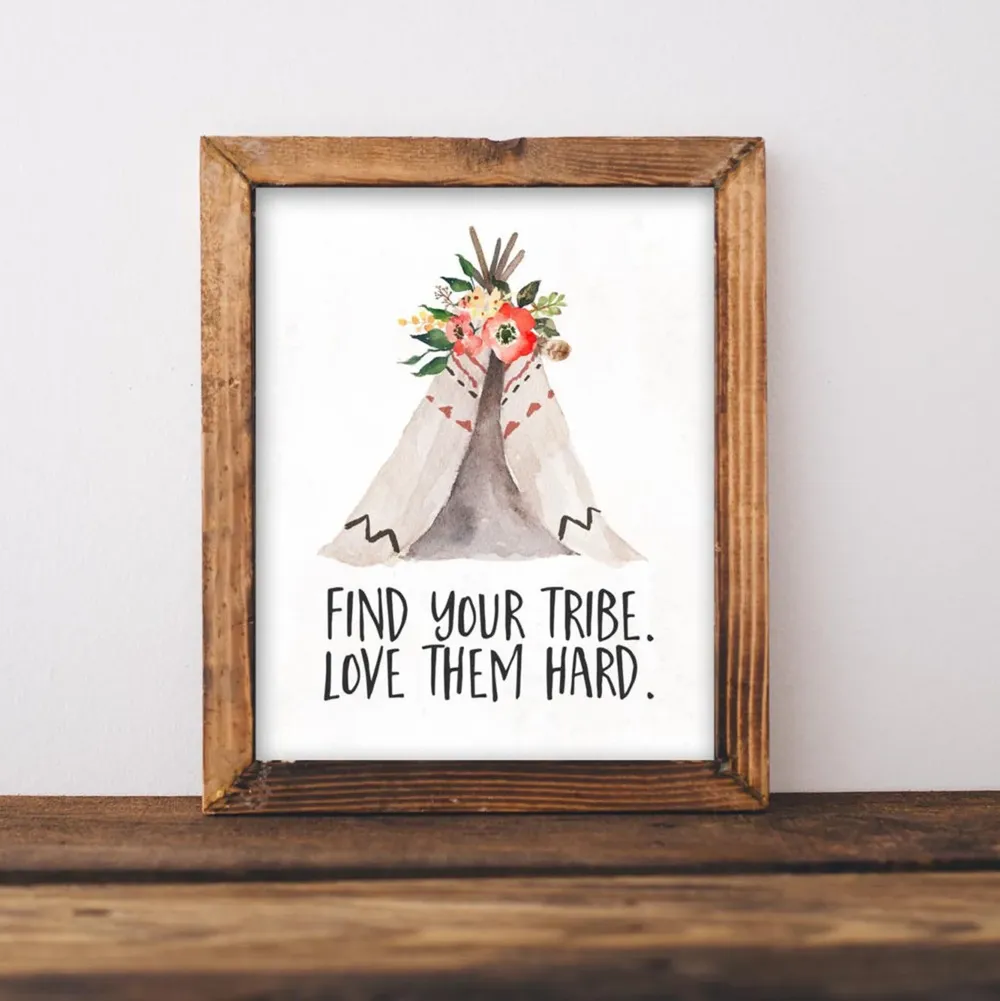 Tribal Quote Art Print, Find Your Tribe