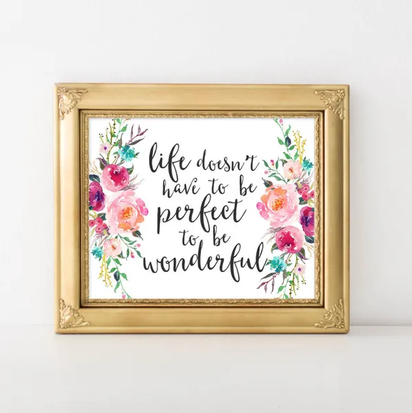 Art Life Doesn't Have to Be Perfect Quote Art Print