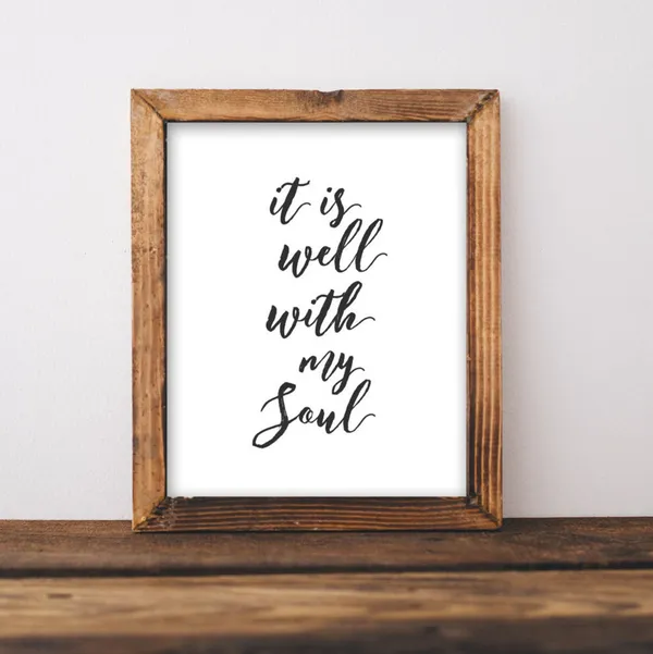 It Is Well With My Soul Quote Art Print