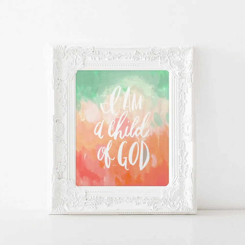 I Am A Child Of God Quote Art Print