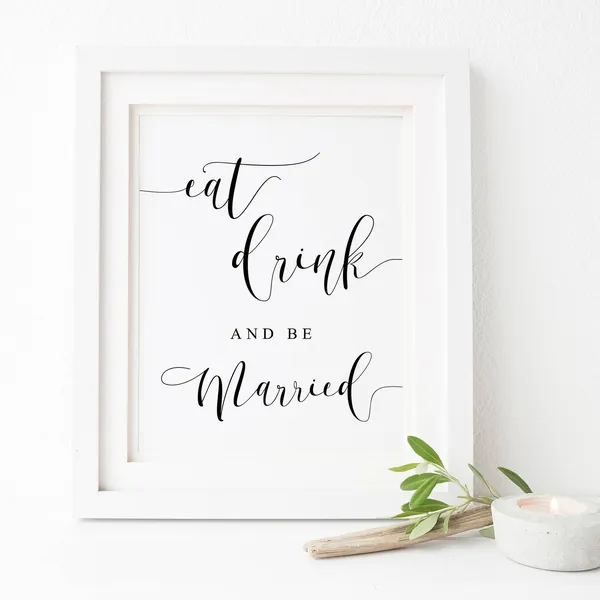 Eat Drink And Be Married Wedding Sign Art Print