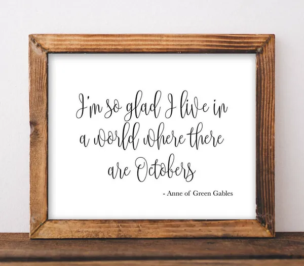 Anne of Green Gables Quote Art Print, Fall Decor