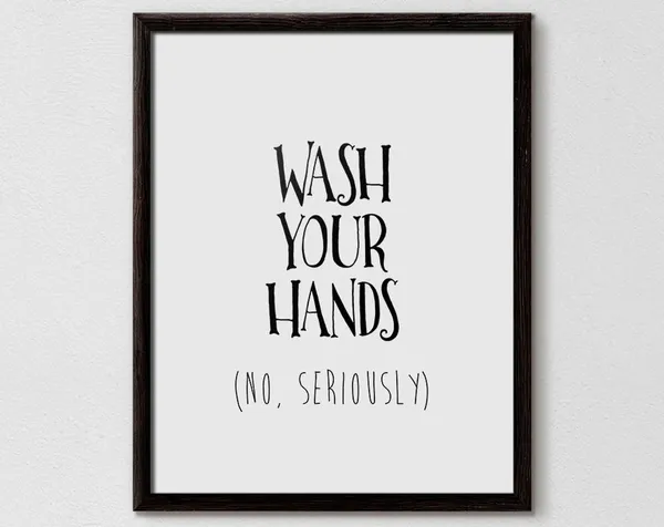 Wash Your Hands Funny Bathroom Sign Art Print