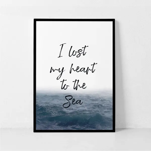 I Lost My Heart To The Sea Beach Quote Art Print