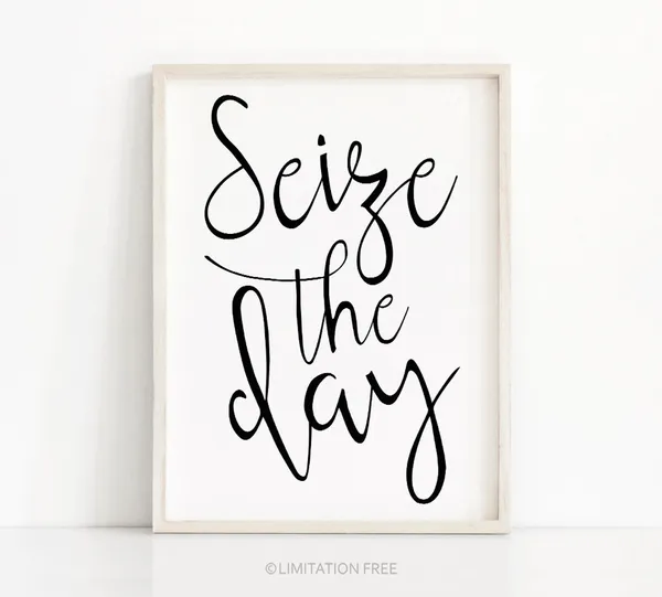 Seize The Day Motivational Typography Art Print