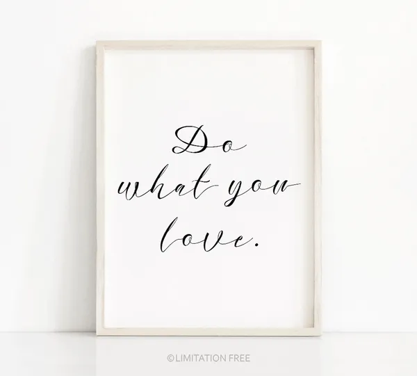 Do What You Love Quote, Inspirational Typography Art Print