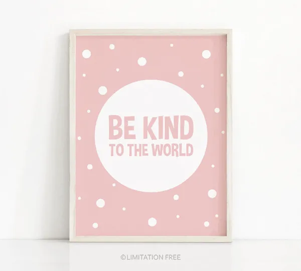 Be Kind Girl Nursery Art Print, Kids Affirmation