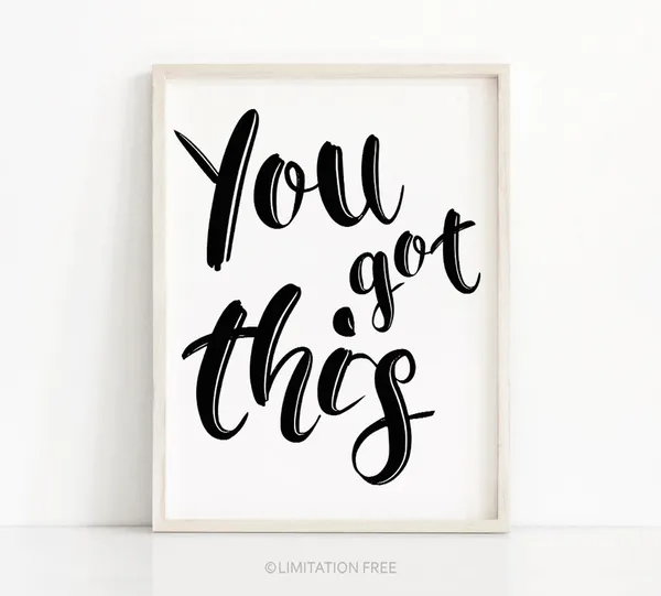 You Got This Typography Art Print, Office Wall Art