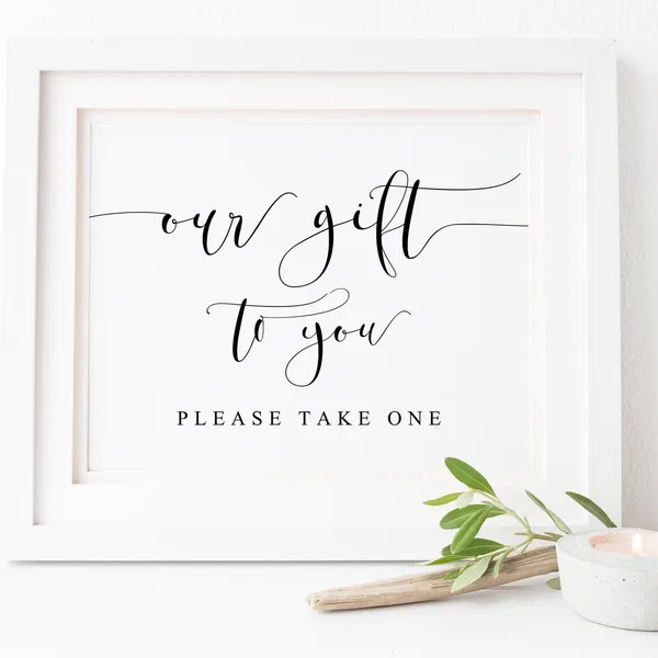 Our Gift To You Wedding Favor Sign, Art Print