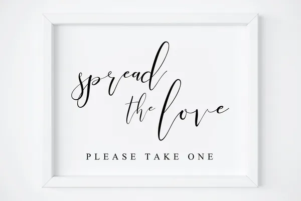 Spread The Love Wedding Sign, Rustic Poster