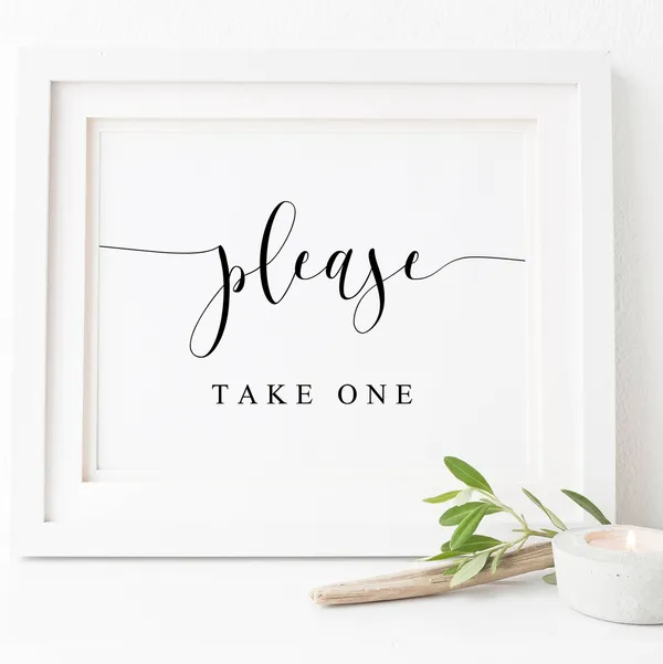 Please Take One Wedding Sign, Reception Decor Poster