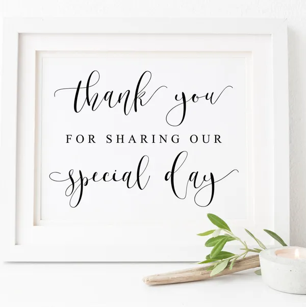Thank You for Sharing Our Special Day Sign, Wedding