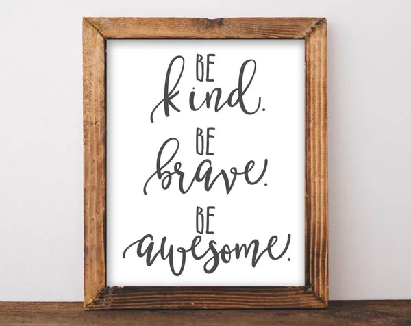 Be Kind Brave Awesome Farmhouse Quote Art Print