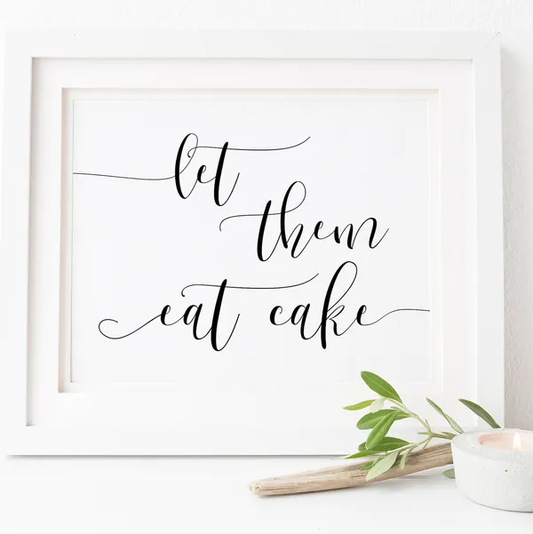 Let Them Eat Cake Wedding Sign Art Print