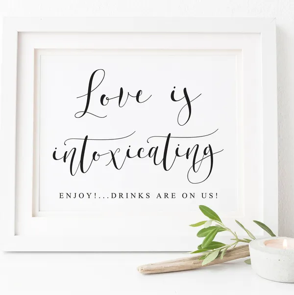 Open Bar Sign Love Is Intoxicating Wedding Sign