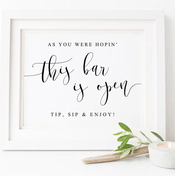 As You Were Hopin Bar Is Open Wedding Sign