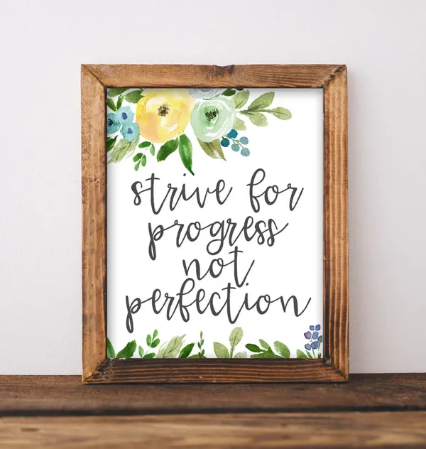 Strive For Progress Not Perfection Floral Poster