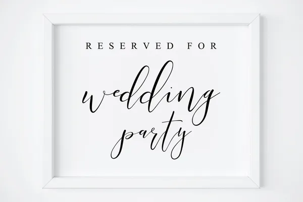 Reserved For Wedding Party Sign, Wedding Print Poster