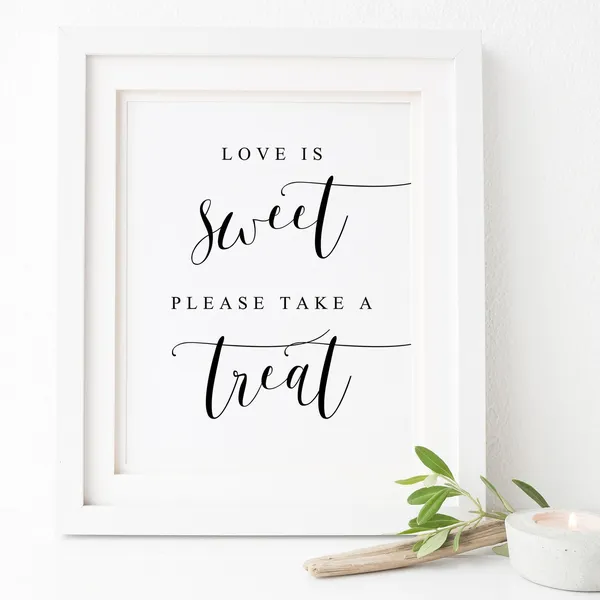 Love Is Sweet Please Take A Treat Wedding Sign