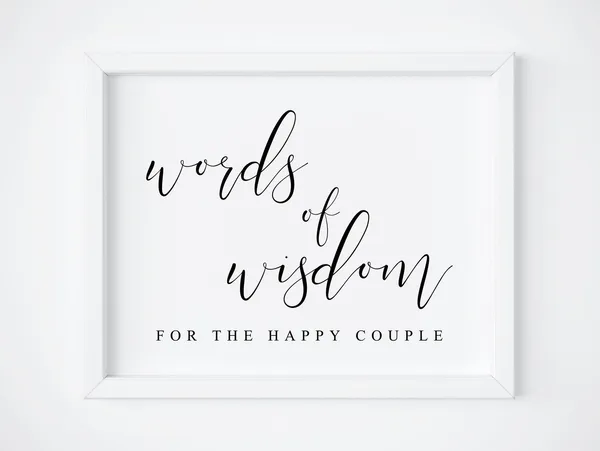 Words Of Wisdom For The Happy Couple Wedding Sign