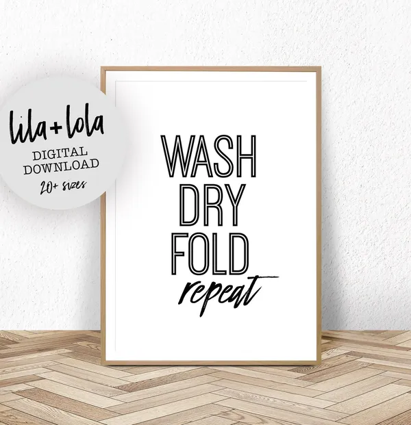 Laundry Room Wash Dry Fold Repeat Art Print