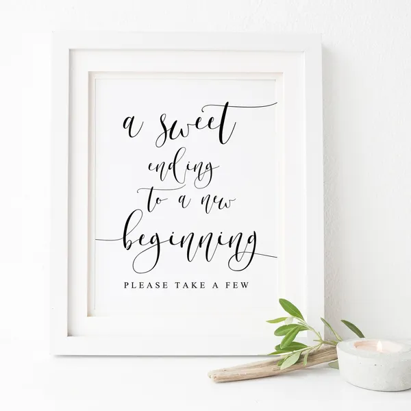 A Sweet Ending To A New Beginning Wedding Sign Print
