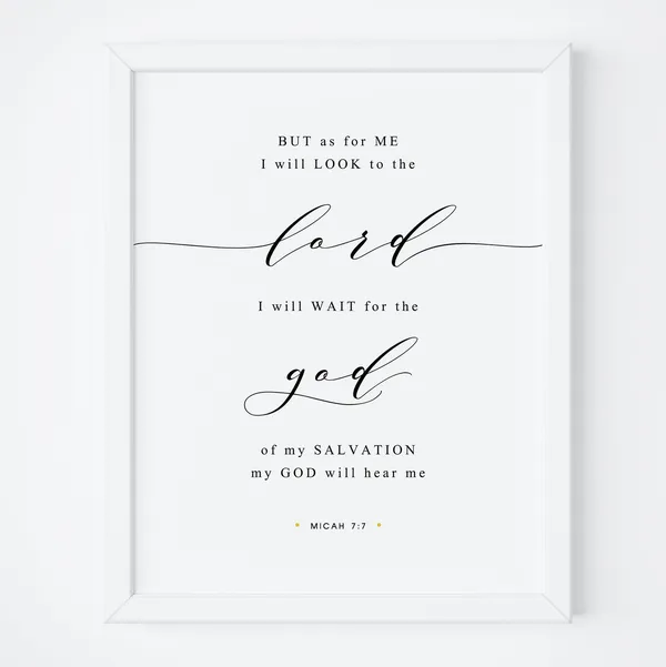 Micah 7:7 Bible Verse Scripture Art Print