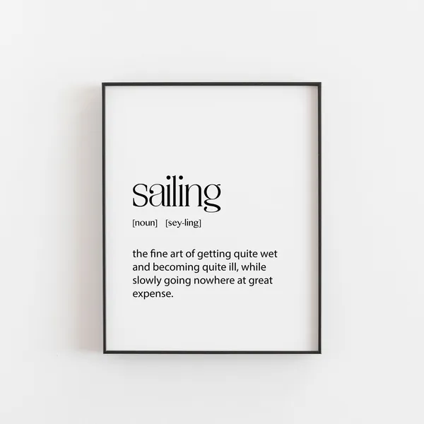 Sailing Gifts Funny Ship Sailor Poster Print