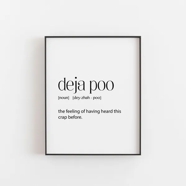 Deja Poo Definition Humor Art Print, Office Decor