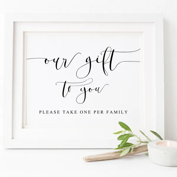 Our Gift To You Wedding Sign, Reception Wall Art Print
