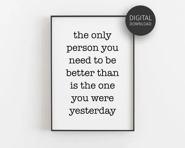 Better Person Than Yesterday Quote Art Print