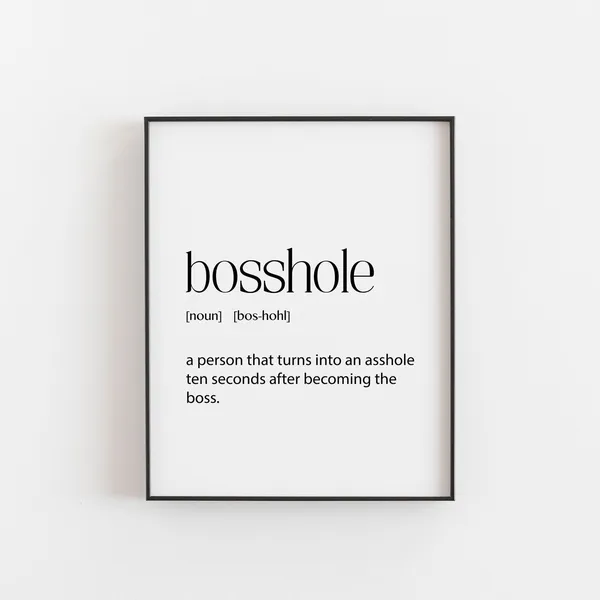 Bosshole Definition Humorous Office Art Print