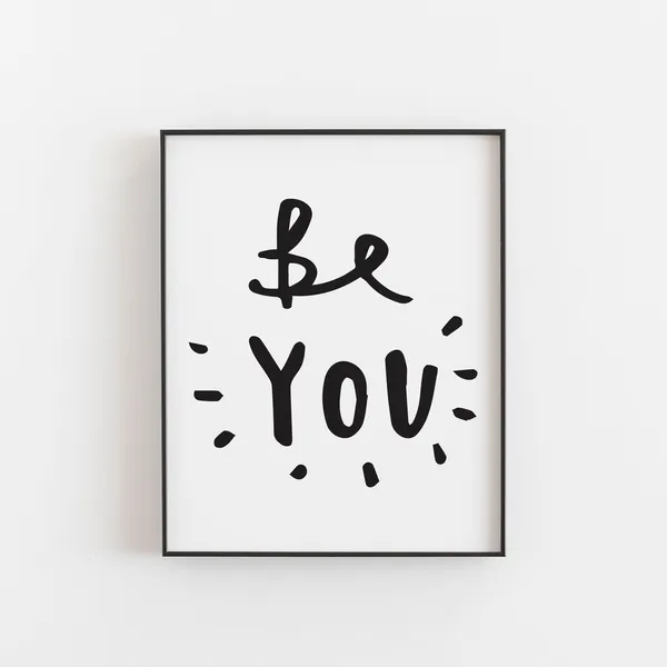 Be You Typography Quote Art Print, Love Yourself