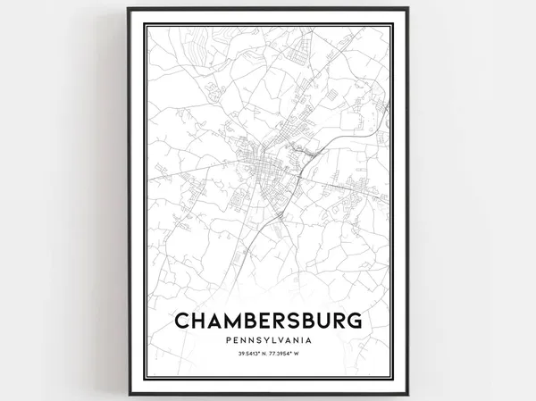 Chambersburg Map Poster Print, Pennsylvania Street Decor