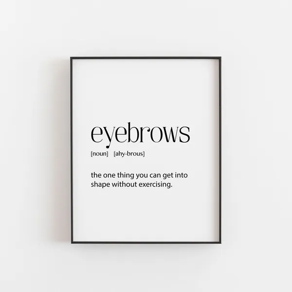 Eyebrows Print, Girly Bedroom Wall Art
