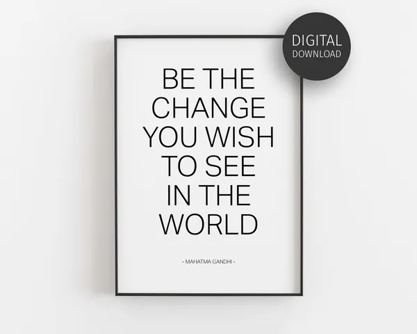 Be The Change Gandhi Quote Art Print, Minimalist