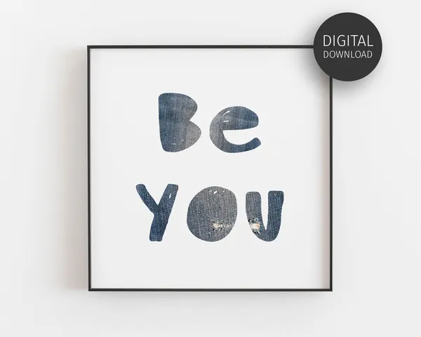 Be You Inspirational Quote Typography Art Print