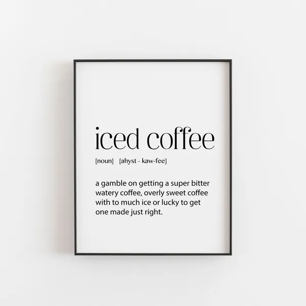Coffee Iced Definition Poster, Food and Drink Wall Art