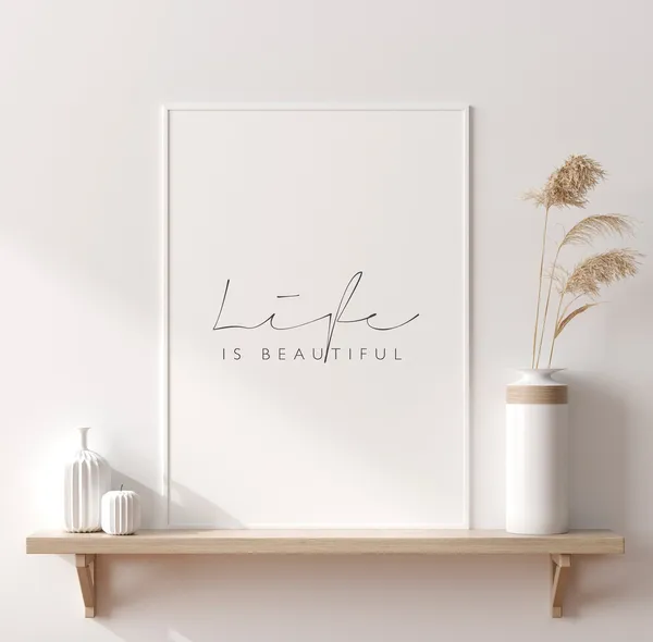 Life Is Beautiful Quote Art Print, Nordic Style