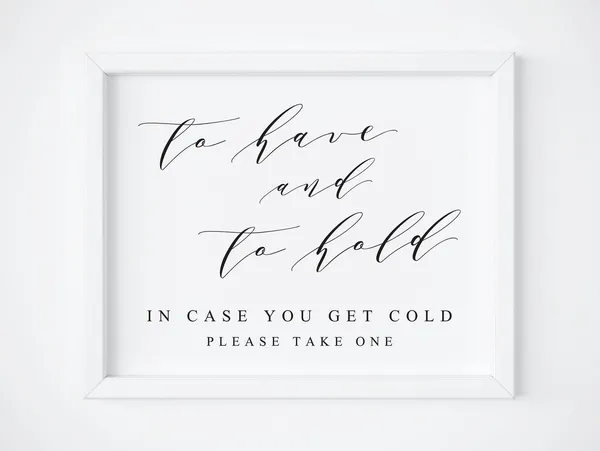 To Have And To Hold Wedding Sign, Love Quote Print