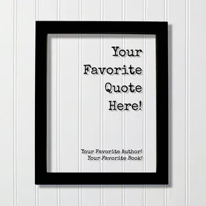Custom Floating Quote Personalized Acrylic Tabletop Sign