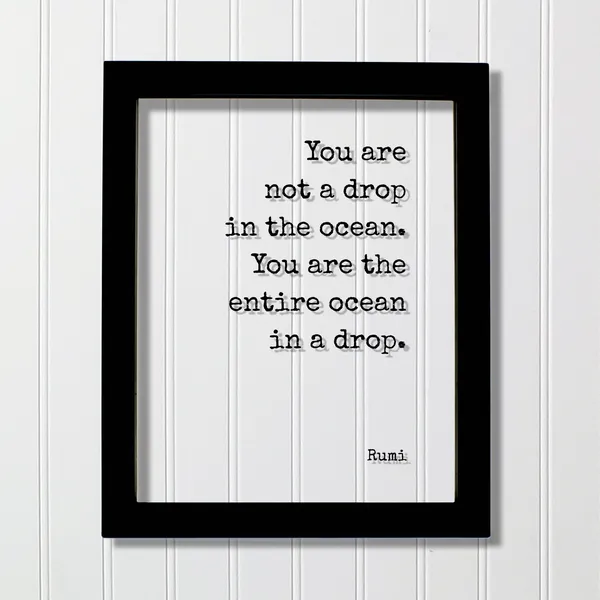 Rumi You Are Not a Drop in the Ocean Art Print