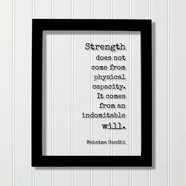 Mahatma Gandhi Strength and Determination Art Print