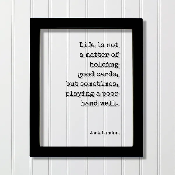 Jack London Quote Art Print, Perseverance Leadership