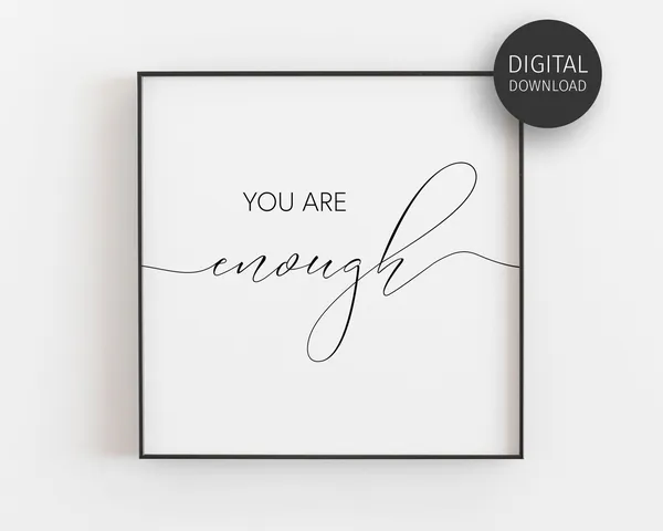 You Are Enough Minimalist Calligraphy Art Print