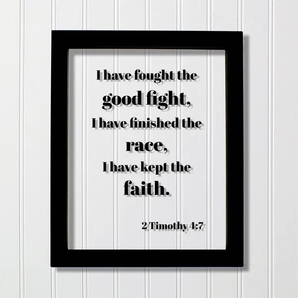 2 Timothy 4:7 Scripture Verse Art Print