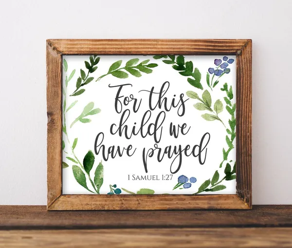 This Child We Have Prayed Bible Verse Art Print