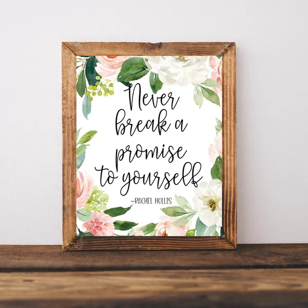 Rachel Hollis Never Break A Promise To Yourself Art Print
