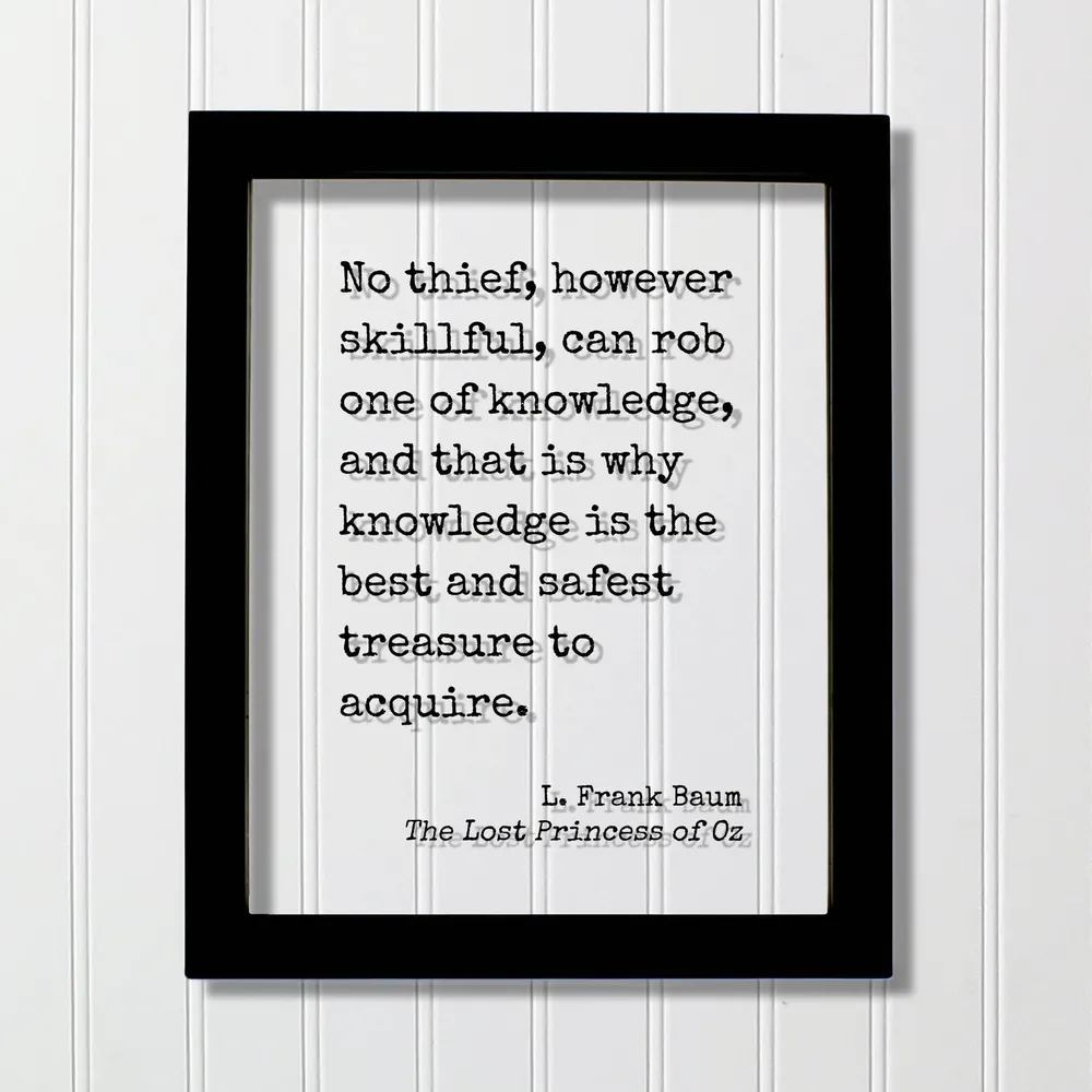 L. Frank Baum Knowledge Quote Art Print